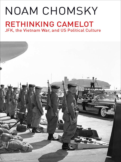 Title details for Rethinking Camelot by Noam Chomsky - Available